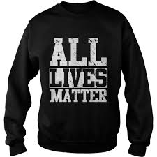 ⦁ fully editable vector eps,svg,pdf. All Lives Matter Shirt Funny T Shirts Store Online