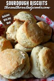 Sourdough Biscuits The Southern Lady Cooks In 2020 Sourdough Recipes Starters Recipes Sourdough Starter Discard Recipe