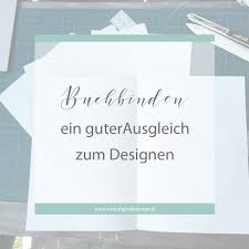 buchbinden guter ausgleich zum designen buch binden buch gestalten papier