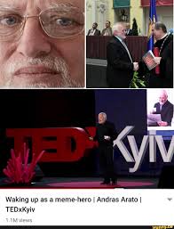 Better known to the world as hide the pain harold, andrás arató found himself thrust into the know your meme recently caught up with arató to see what he's been up to lately and let him share. Waking Up As A Meme Hero I Andras Arato I Tedxkyiv W1 M Views Ifunny