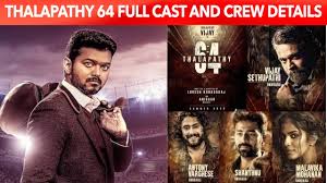 An grand #summer2020 release @vijay64fiim. Thalapathy 64 Full Cast Crew Revealed Latest Tamil Cinema News Youtube