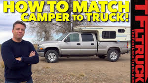 Fitting a truck topper exactly requires patience if you are buying used as the models you need may not be readily available. How To Best Match A Camper To Your Truck Chevy Hallmark Victor Youtube