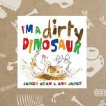 I'm a Dirty Dinosaur