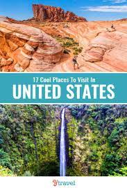 17 Cool Fun Places To Visit In The Usa For 2021 Cool Places To Visit Places To Visit Road Trip Usa