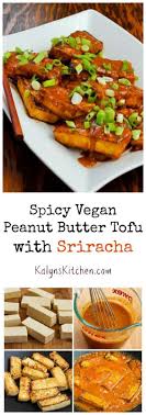 This Easy And Delicious Recipe For Spicy Vegan Peanut Butter Tofu With Sriracha Has Been Hugely Popular On The Blog L Vegan Recipes Tofu Recipes Vegan Dishes