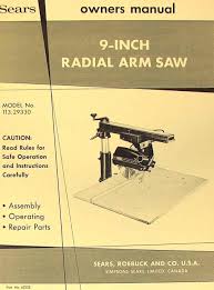 Ed grabianowski advertisement please copy/pa. Craftsman 113 29330 9 Radial Arm Saw Operator Parts Manual Misc Amazon Com Books