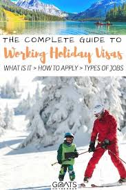 How To Get Working Holiday Visas Worldwide The Complete Guide Working Holiday Visa Working Holidays Travel Abroad