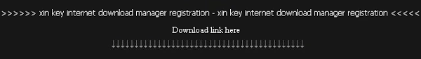 Internet download manager serial key integrates many resourceful features. Xin Key Internet Download Manager Registration Xin Key Internet Download Manager Registration Imgur