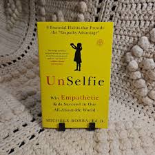 UnSelfie by Michele Borba