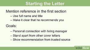 A formal cover letter has a very specific purpose and should be written in such a. How To Include A Referral In A Cover Letter 15 Steps