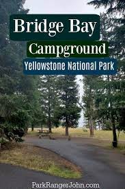 Check spelling or type a new query. Bridge Bay Campground Yellowstone National Park Yellowstone National Park National Parks Yellowstone National