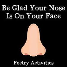 Be Glad Your Nose Is On Your Face Poetry Activities Poetry Activities Poem Activities Poetry Lessons