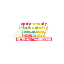 If you're eager for something different than just a plain old paper printable, why not try printing the calendars on magnetic printer paper. Summer Quotes Summer 2009 Graphics Colorful Summer Quotes Found On Polyvore Summer Quotes Quotes Breeze Quotes