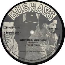 Louisa Mark Even Though You're Gone UK 12" vinyl single (12 inch record