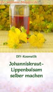 Lippenpflege Rezept Johanniskraut Lippenbalsam Selber Machen Lippen Pflege Lippenbalsam Selber Machen Lippenbalsam