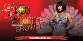 Red Velvet Burlesque Show Washington DC's #1 Variety & Cabaret Show in DC  Tickets, Multiple dates | Eventbrite