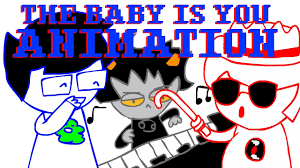 Homestuck The Baby Is You Animation Tbiy Youtube