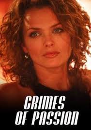 Crimes of Passion (2005) Movie | hoopla