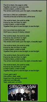 Black And White Three Dog Night Lyrics The Ink Is Black By Three Dog Night Three Dog Night Linger Lyrics Nights Lyrics