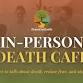 In-Person Death Cafe in Diadem Medicine | January ... event in Lewes, DE