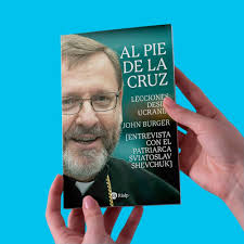 Al pie de la cruz: Lecciones desde Ucrania