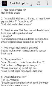 Awak nak tau tak kenapa saya hati kering perempuan: Ayat Pickup Line Malaysia For Android Apk Download
