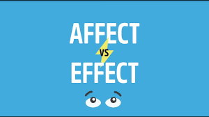 (not common, but acceptable in rare cases.) to produce a result; What Is The Difference Between Affect And Effect Owlcation