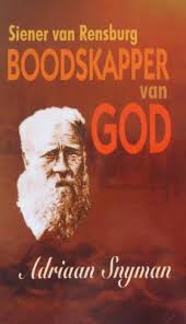 Siener Van Rensburg Boodskapper Van God Adriaan Snyman Theron Books