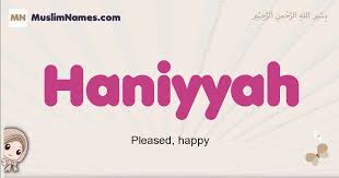 Haniyyah Meaning Of The Muslim Baby Name Haniyyah