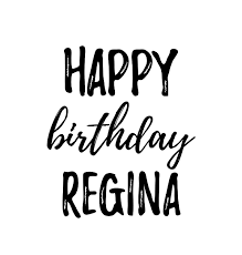 Happy Birthday Regina Greeting Card by Jeff Creation