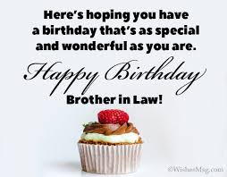 Looking for sweet happy birthday wishes to share with someone special on their special day? 90 Perfect Birthday Wishes For Brother In Law Wishesmsg