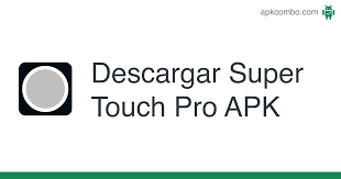 Download super (premium/vip/pro/unlocked) apk, a2z apk, mod apk, mod apps, mod games, android application, free android app, android apps, android apk. Super Touch Pro Apk 1 0 0 Aplicacion Android Descargar