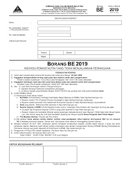 Tarikh akhir pengemukaan borang dan bayaran baki cukai kena dibayar : Http Www Hasil Gov My Pdf Pdfborang Borang Be 2019 1 Pdf