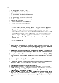 Umur, jenis kelamin, ras, kelompok etmik (suku) hubungan keluarga. Soal Essay Surveilans Masnurul