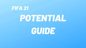 Understanding Potential In Fifa 19 Fifa Career Mode Tips