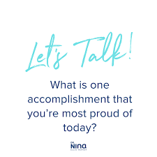 Often these things‐ calming anxious visitors, solving systems problems, mentoring new employees, coaching or counseling others, writing reports‐will help you identify your accomplishments. Hey Y All What Is One Accomplishment That You Re Most Proud Of Today Sometimes We Think Of An Accomplishment Solely As A Big G Accomplishment Teaching Teachin