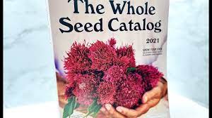 2021 Whole Seed Catalog From Baker Creek Heirloom Seeds Youtube