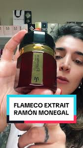 Flameco Extrait: Un Perfume de Ramón Monegal