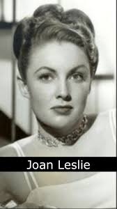 The Life and Death of Joan Leslie #joanleslie #actress #legend #beautiful  #talented #gonetoosoon
