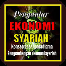 Memahami konsep dasar ekonomi dan masalah ekonomi. Pengantar Ekonomi Syariah For Android Apk Download