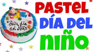 Pastel Para El Dia Del Nino 2020 1 Youtube
