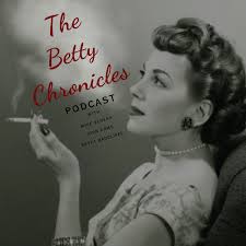 The Betty Chronicles Podcast