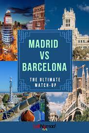 Madrid Vs Barcelona Which City Is Best For You Madrid Travel Madrid City Madrid