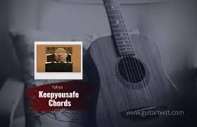 Explore tweets of chordtela.com @chordtela on twitter. Yahya Keepyousafe Chords For Guitar Piano Ukulele Guitartwitt