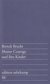 Die sehr pessimistisch eingestellte mutter courage sagt dem feldwebel den tod voraus, aber auch, dass ihre eigenen kinder den tod finden werden. Mutter Courage Und Ihre Kinder Wichtige Textstellen
