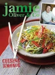 Cuisine Du Monde Cuisine Du Monde Jamie Oliver Cuisine