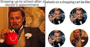 There are a couple of dicaprio gifs that have entered meme territory. Just 27 Of The Best Leonardo Dicaprio From Django Unchained Memes