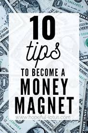 Using numbers as a guide for life 10 Tips To Become A Money Magnet Using The Law Of Attraction Through The Phases
