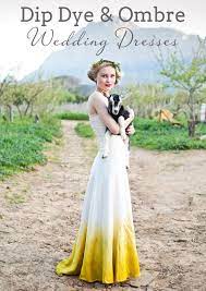 Dip Dye Ombre Wedding Dresses Dip Dye Wedding Dress Dye Wedding Dress Yellow Wedding Dress