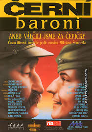 The movie is directed by zdenek sirový and stars václav vydra, jan kraus, miroslav donutil, jiří schmitzer, and ondřej vetchý.it is based on the 1969 novel black barons by miloslav švandrlík. Posters Shop Terry Posters Movie Posters Books Magazines Movies Music Clothes